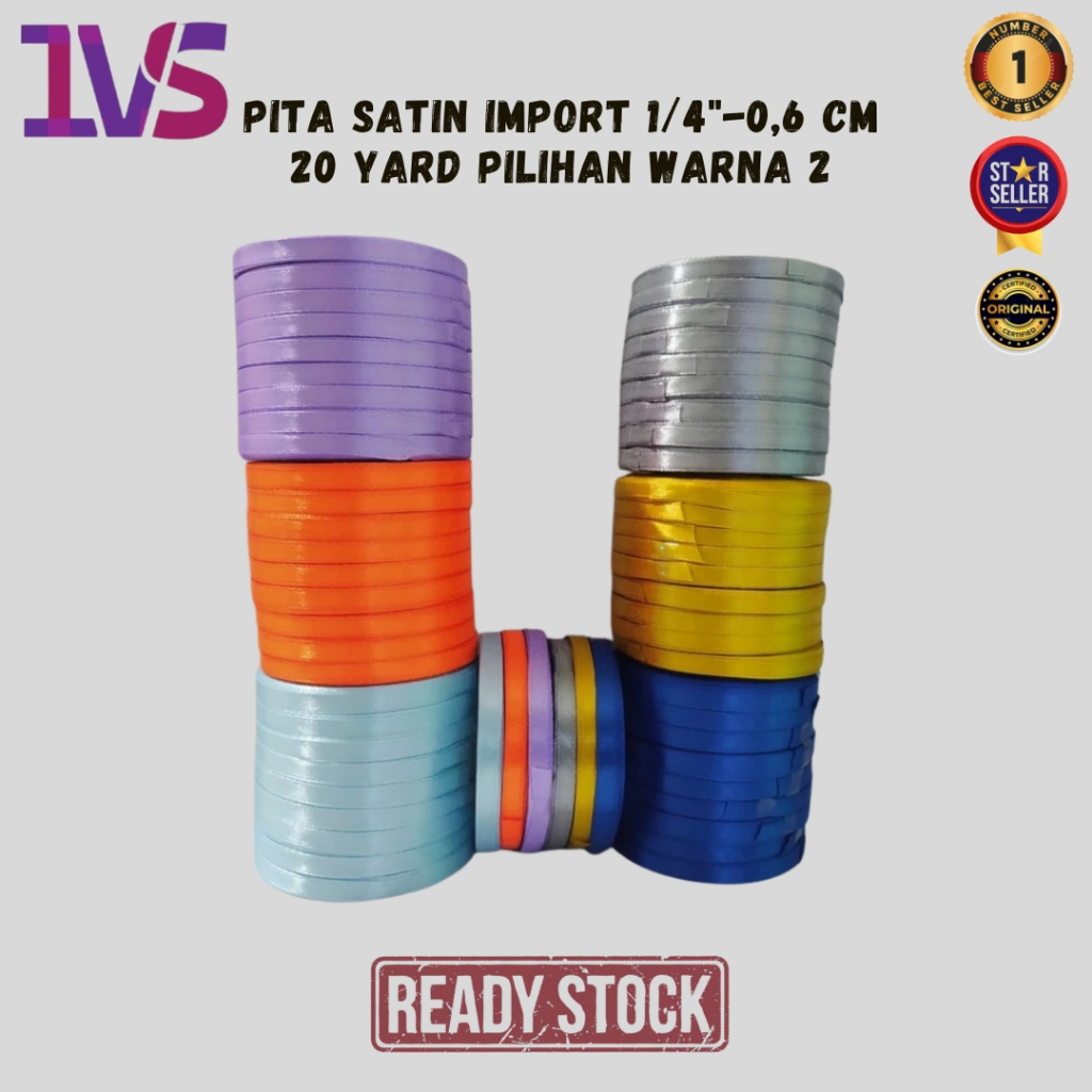 

Pita Satin Import 1/4"-0,6 Cm 20 Yard Pilihan Warna 2 Premium Product (Per 1 Rol)