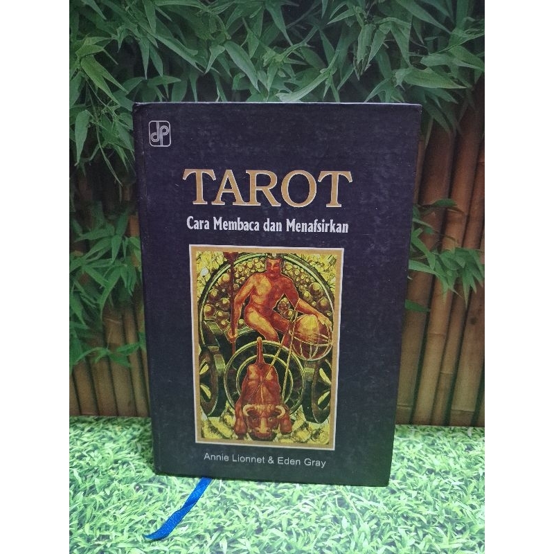 Tarot Cara Membaca dan Menafsirkan - Annie Lionnet & Eden Gray