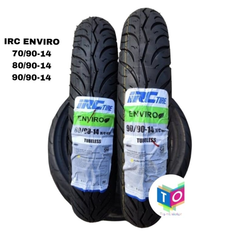 IRC Enviro 70/90-14 . 80/80-14 . 90/90-14 Tubeless Bonus Pentil Ban Motor Matic Ban IRC Ban Enviro