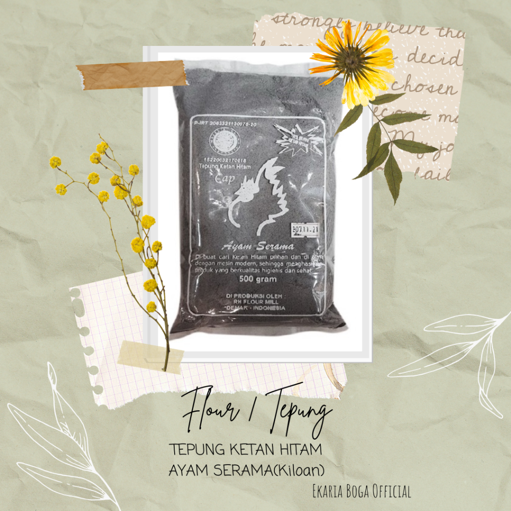 

FLOUR|TEPUNG|TEPUNG KETAN|TEPUNG KETAN HITAM AYAM SERAMA