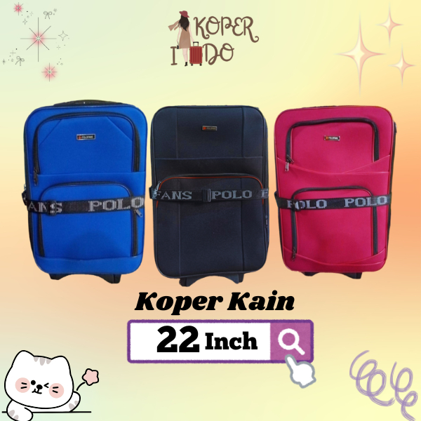 PROMO  Koper Polo Fans Koper Kain Ukuran 22 Inch Koper Murah Koper Bagus Koper Travell Koper Bagasi