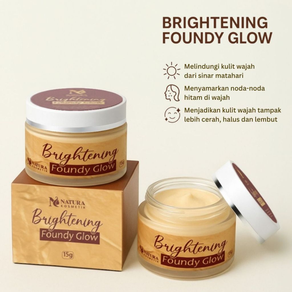 Brightening Foundy Glow Kulit Cerah Alami By Natura Kosmetik 15g BPOM Cream Foundation Glowing Alas 