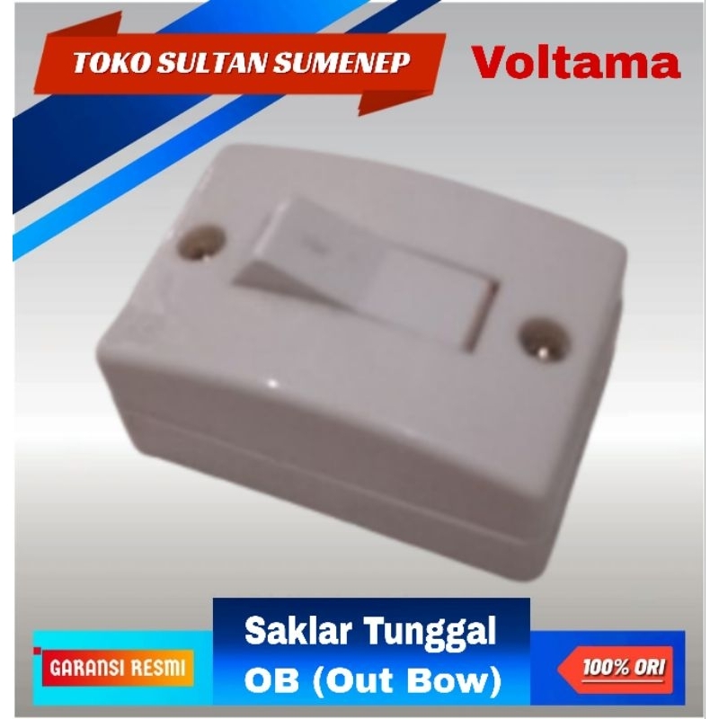 Saklar Tunggal Voltama OB (Out Bow)
