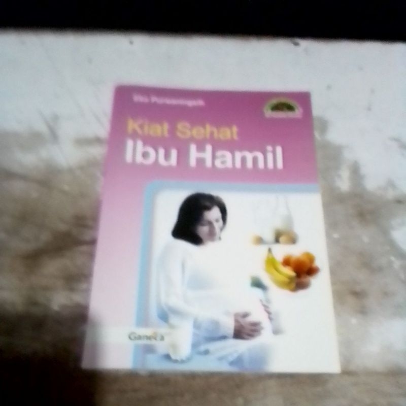 Kiat Sehat Ibu Hamil