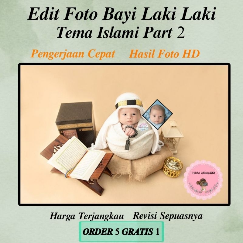 EDIT FOTO BAYI COWOK KONSEP ISLAMI PART 1