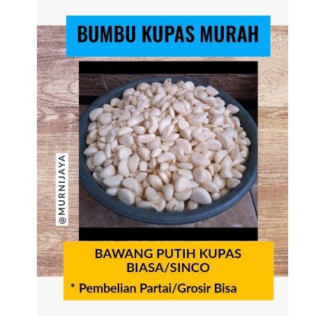 

Bawang Putih Biasa Kupas 1kg(GROSIR PO dulu H-1) Luar kota wajib krm exp. express