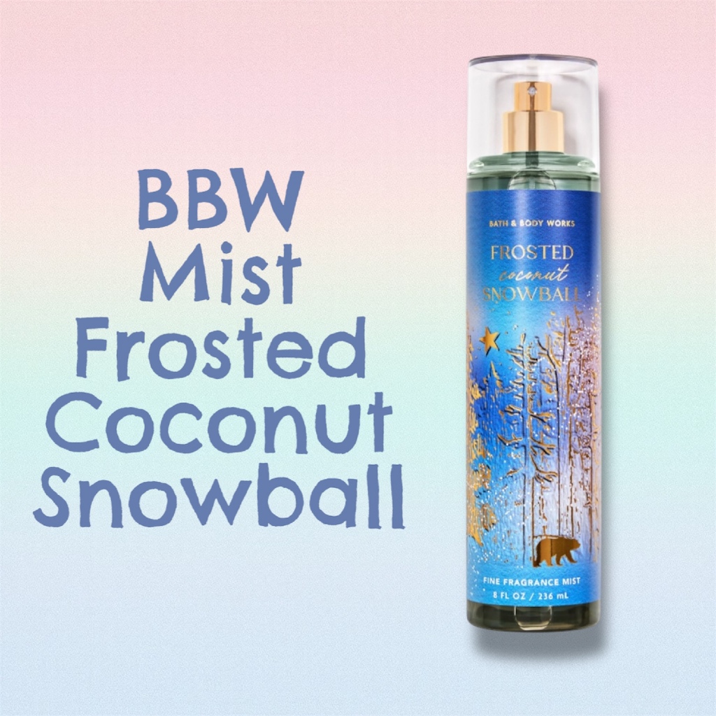 Bath and body works mist frosted coconut snowball
