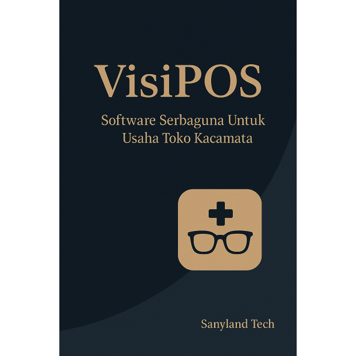 VisiPOS Toko Kacamata - Software optik & lensa, resep kacamata tersimpan