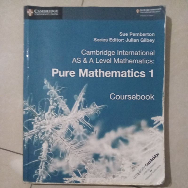 Cambridge international AS & A Level Mathematics: Pure Mathematics 1 coursebook