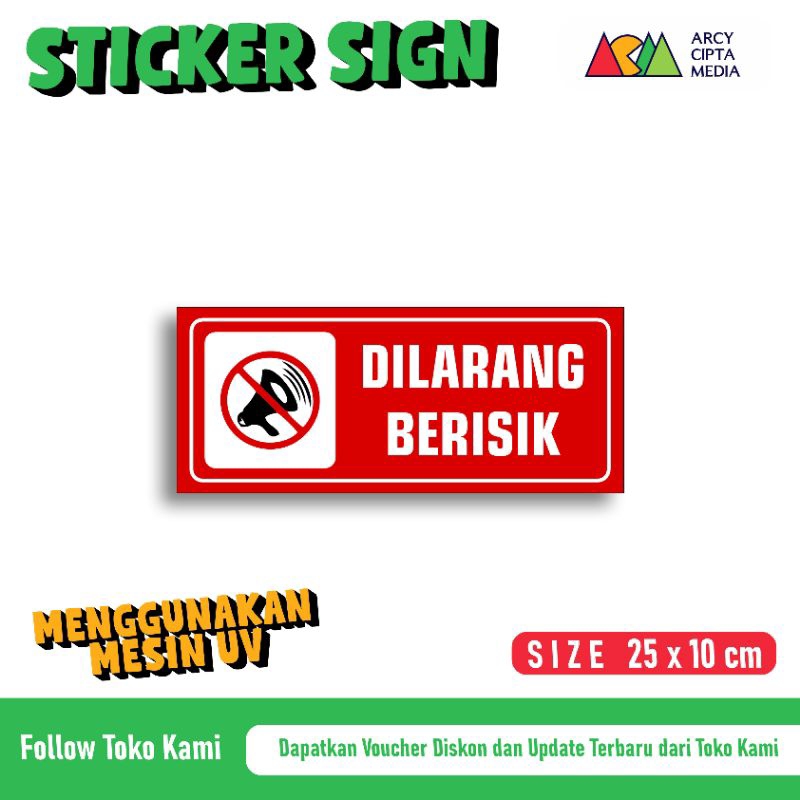 

Stiker dilarang Berisik