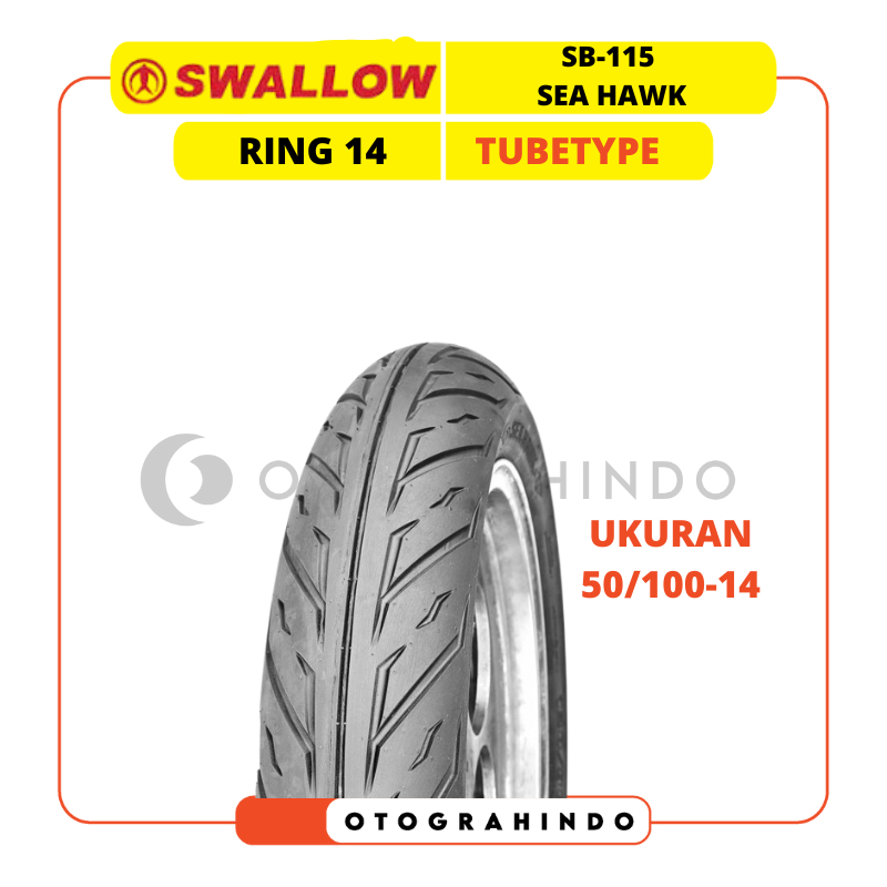BAN LUAR SEPEDA MOTOR MATIC SWALLOW SB-115 SEA HAWK UKURAN  50/100-14 RING 14 TUBETYPE BAN CEPER DRA
