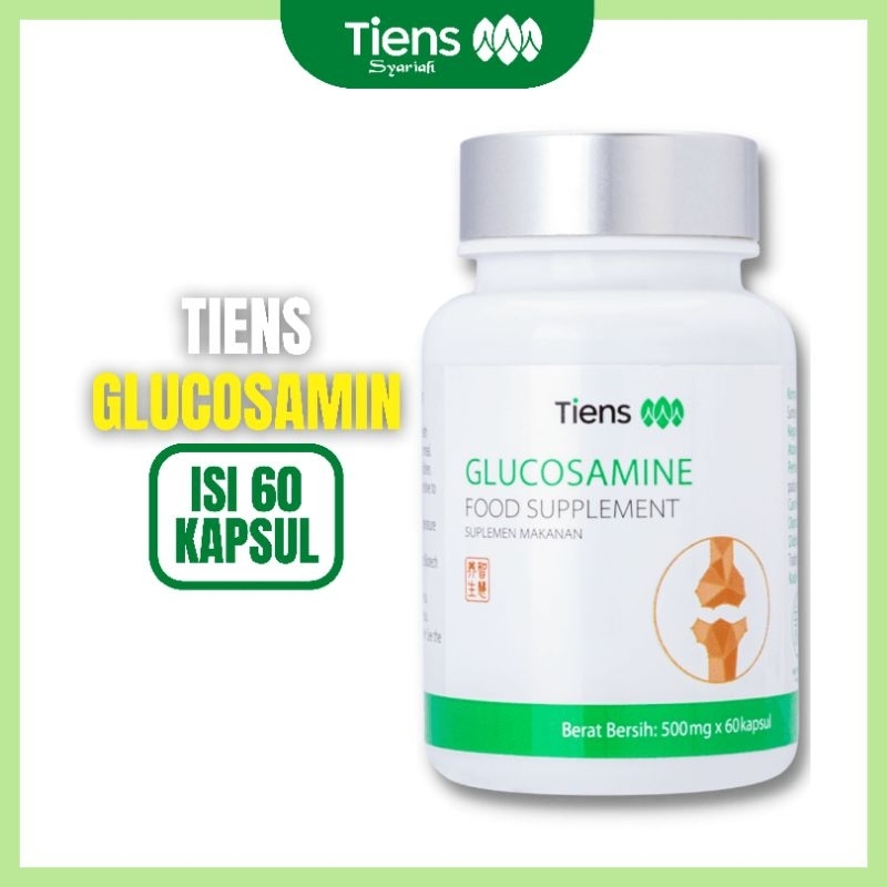 TIENS Glucosamin 1 Botol isi 60 kapsul / Obat Nutrisi Sendi dan Pengapuran Tiens / Obat Nutrisi Rema