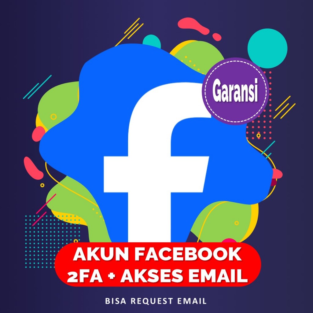 LAPAK BERGARANSI PROMO AKUN AKUN FB FRESH AKUN FACEBOOK 2FA ON + AKSES EMAIL BEST SELLER