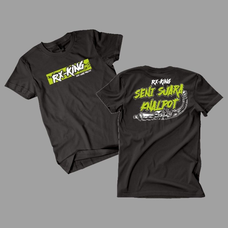 T-SHIRT RX-KING_SENI SUARA KNALPOT_100% COTTON_ORIGINAL QQ DESIGN