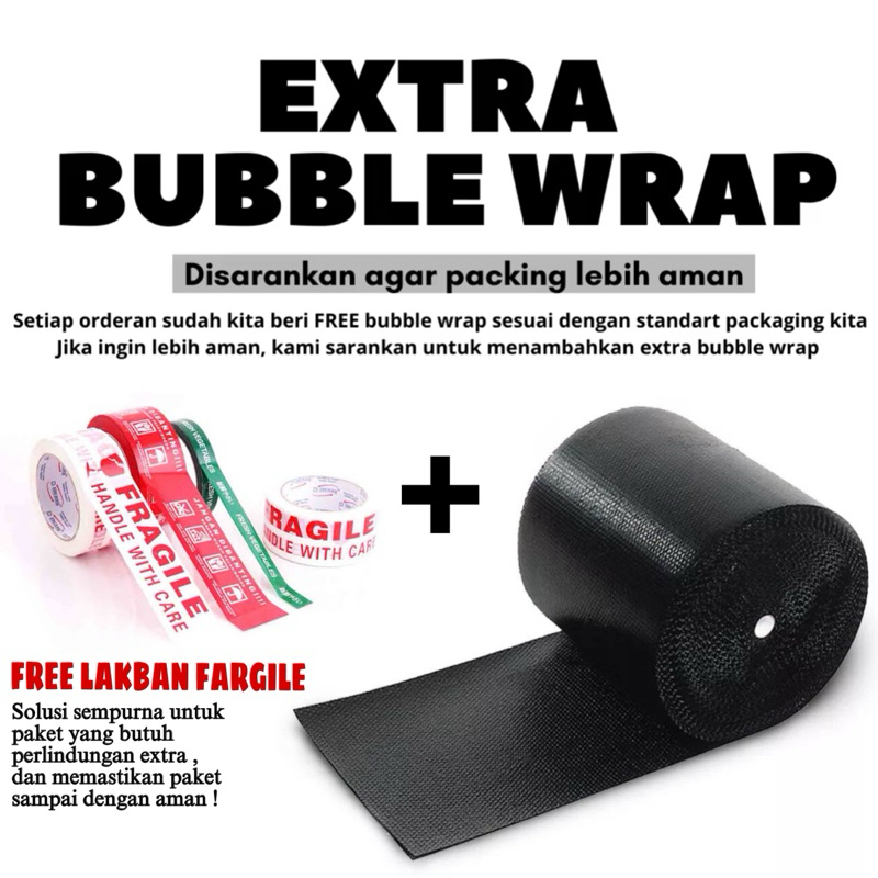 

Packing Tambahan Xtra Bubble Biar Barang Tetap Aman Dan Safe