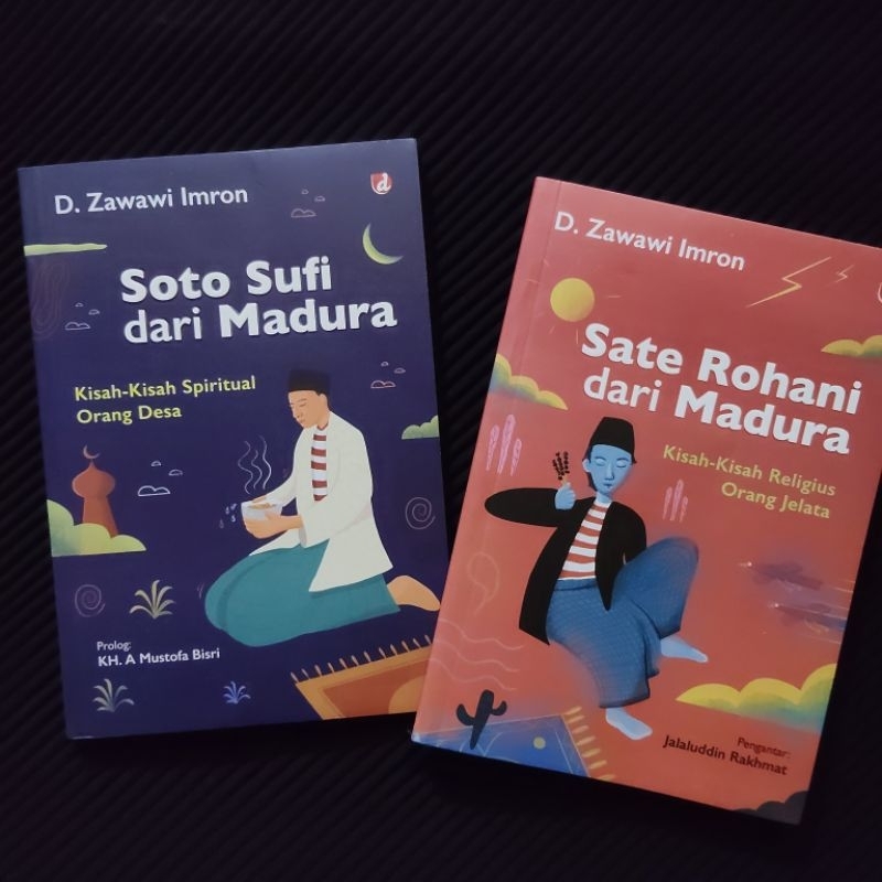 Buku Original • Sate Rohani Dari Madura & Soto Sufi Dari Madura / D. ZAMAWI IMRON