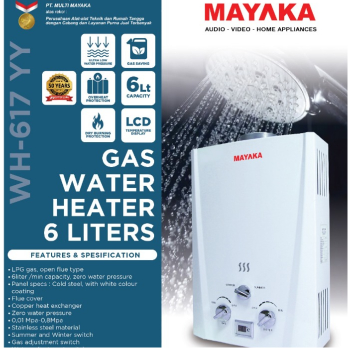 MAYAKA WATER HEATER GAS 6 LITER WH617YY - PEMANAS AIR