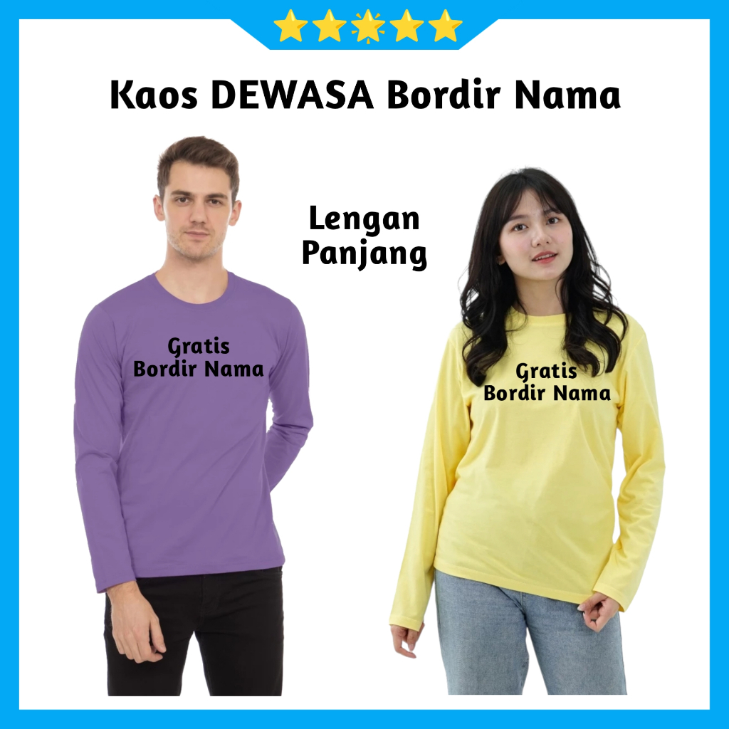 Kaos Dewasa Bordir Nama Lengan Panjang