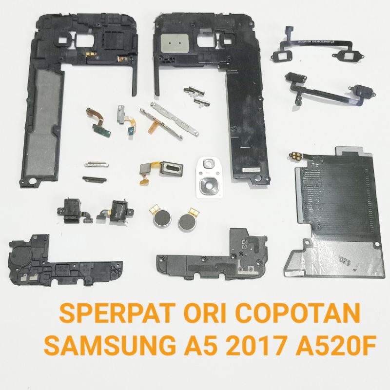 Sperpat sparepart Samsung A5 2017 / A520 A520F second Original Copotan  Buzer  tutup mesin  speaker 
