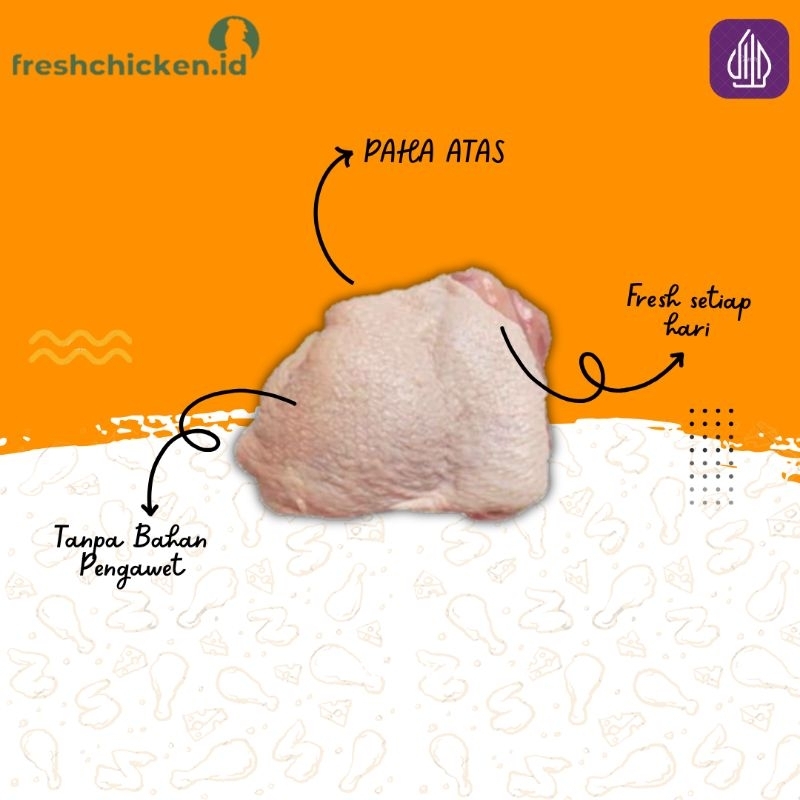 

Daging Ayam Fresh Segar Paha Atas