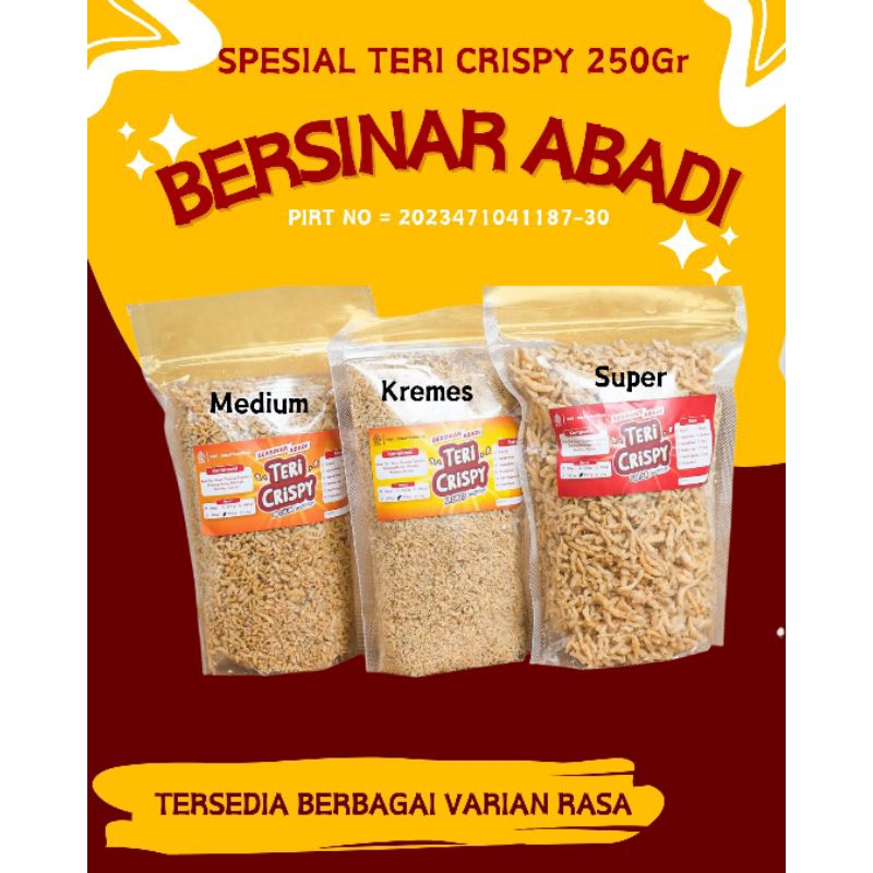 

[TERI CRISPY 250GR] TERI SUPER, MEDIUM, KREMES BERSINAR ABADI ASLI JOGJA