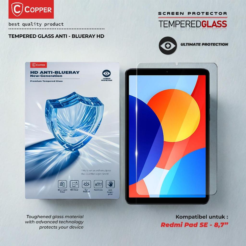 COPPER New Generation Tempered Glass Anti Blueray – HD Clear | Kompatibel untuk Redmi Pad SE-8,7"/Re