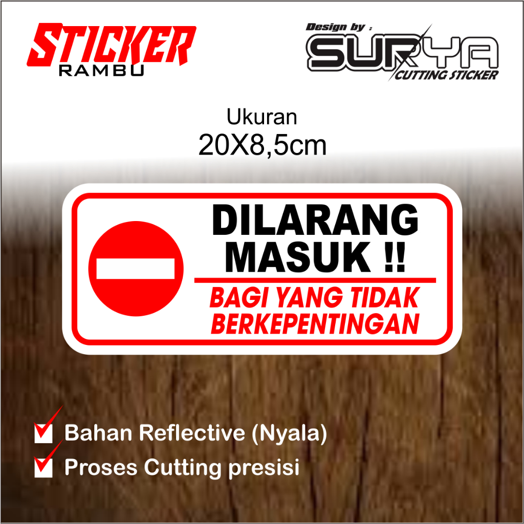 

stiker logo rambu dilarang masuk