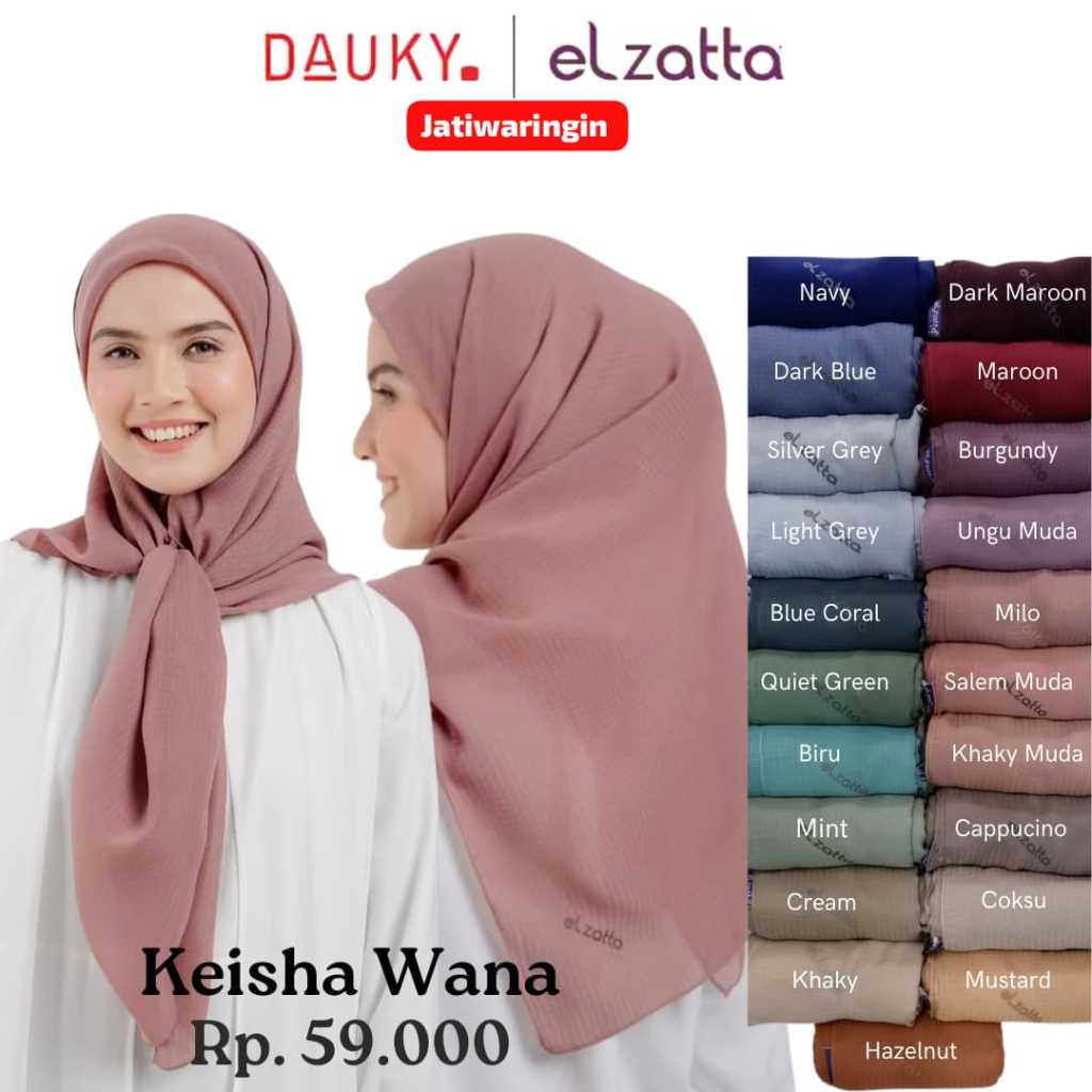 ELZATTA Keisha Wana - Jilbab Segiempat Polos Premium Keisha Wana Elzatta Hijab Kerudung Best Seller