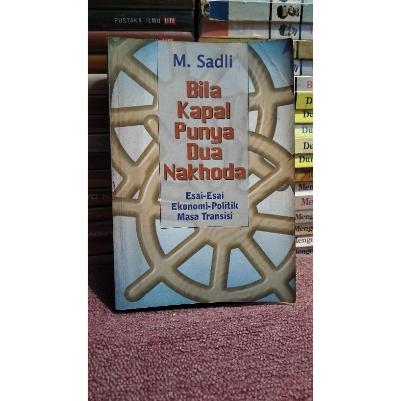 Bila Kapal Punya Dua Nakhoda - M.Sadli