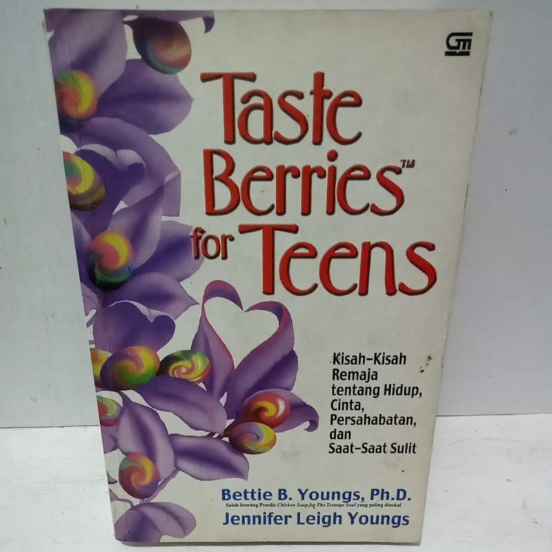 Buku Original TASTE BERRIES FOR TEENS KISAH KISAH REMAJA TENTANG HIDUP CINTA PERSAHABATAN DAN SAAT S