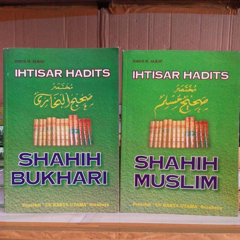 Kumpulan HADITS SHAHIH BUKHARI, SHAHIH MUSLIM.