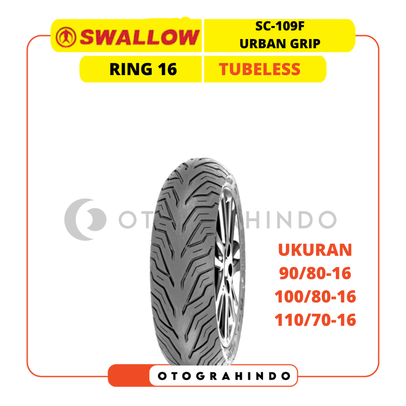 BAN LUAR MOTOR SWALLOW SC-109 F URBAN GRIP RING 16 TUBELESS UKURAN 90/80 100/80 110/70 TUBLESS