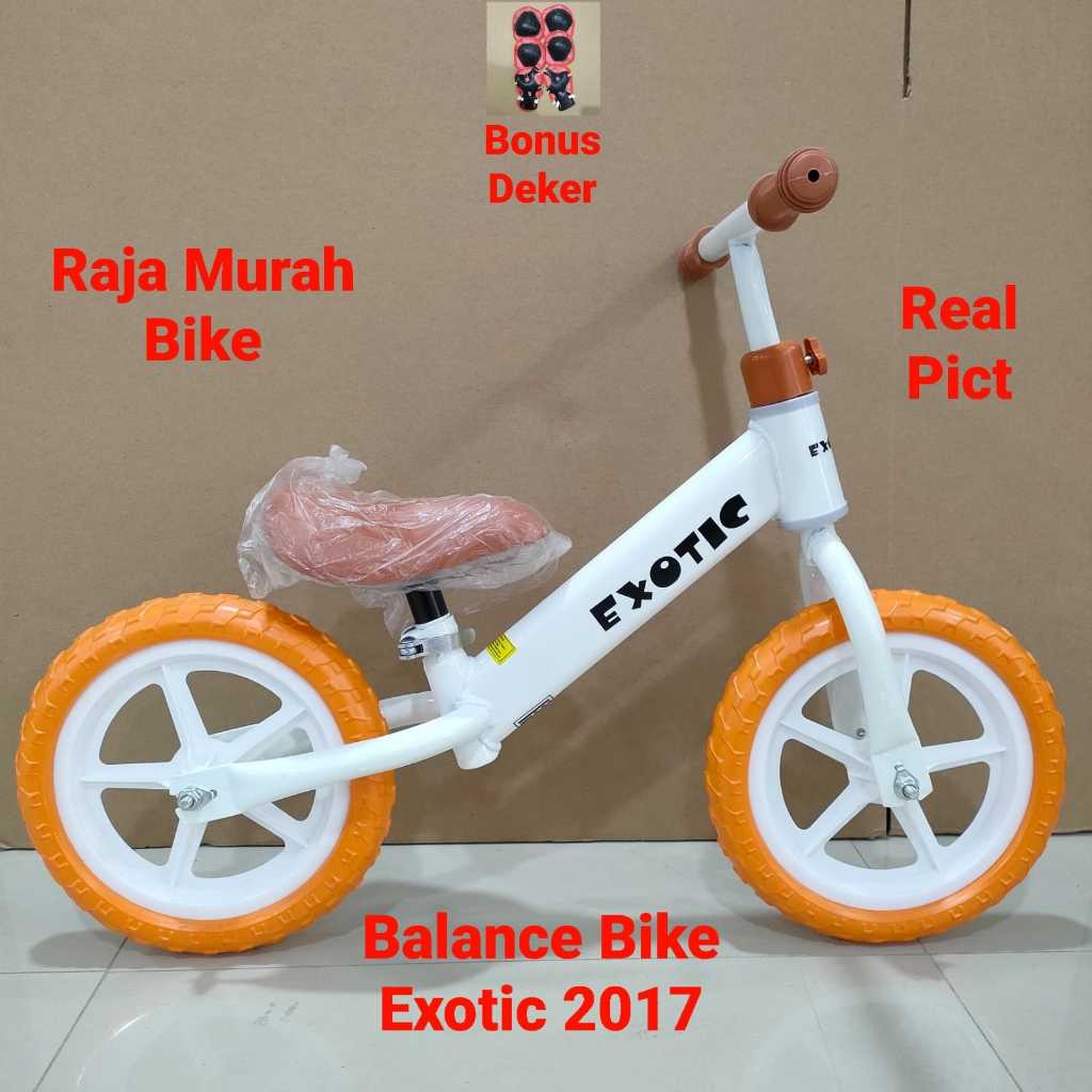 Balance Bike Exotic 2017 Sepeda Anak Balance Bike Push Bike BalanceBike Exotic 2011