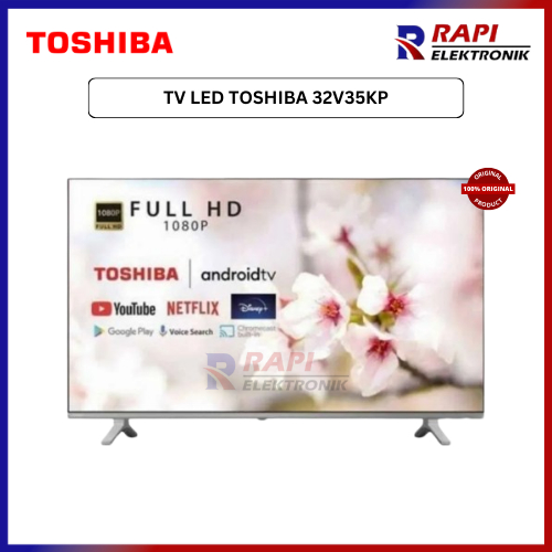 TV LED TOSHIBA 32V35KP / Toshiba 32 Inch LED Android TV