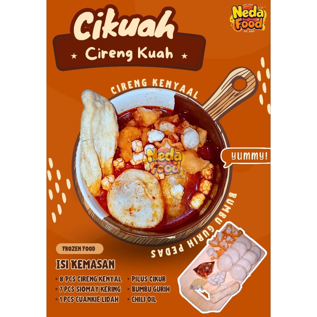 

CIKUAH | CIRENG KUAH | CIRENG KUAH PEDAS | CHILI OIL | CUANKIE | CIRENG CHILI OIL | FROZEN FOOD | MAKANAN INSTANT | NEDA FOOD