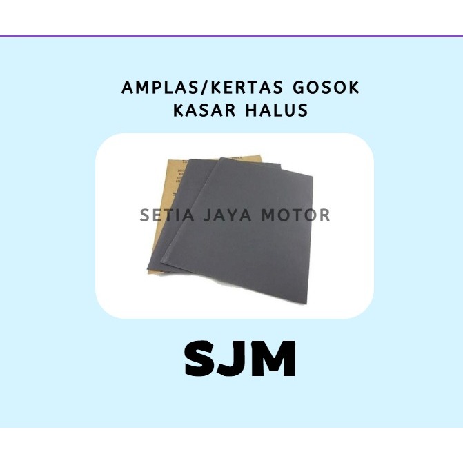AMPLAS/KERTAS GOSOK KASAR & HALUS