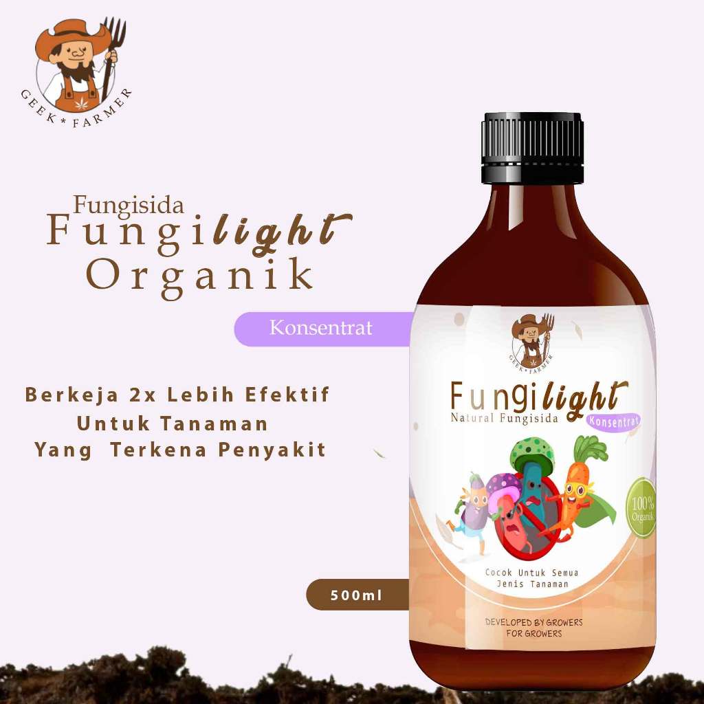 Fungilight Fungisida Organik Cair Pengendali Jamur & Penyakit Tanaman Sayur & Buah Geek Farmer