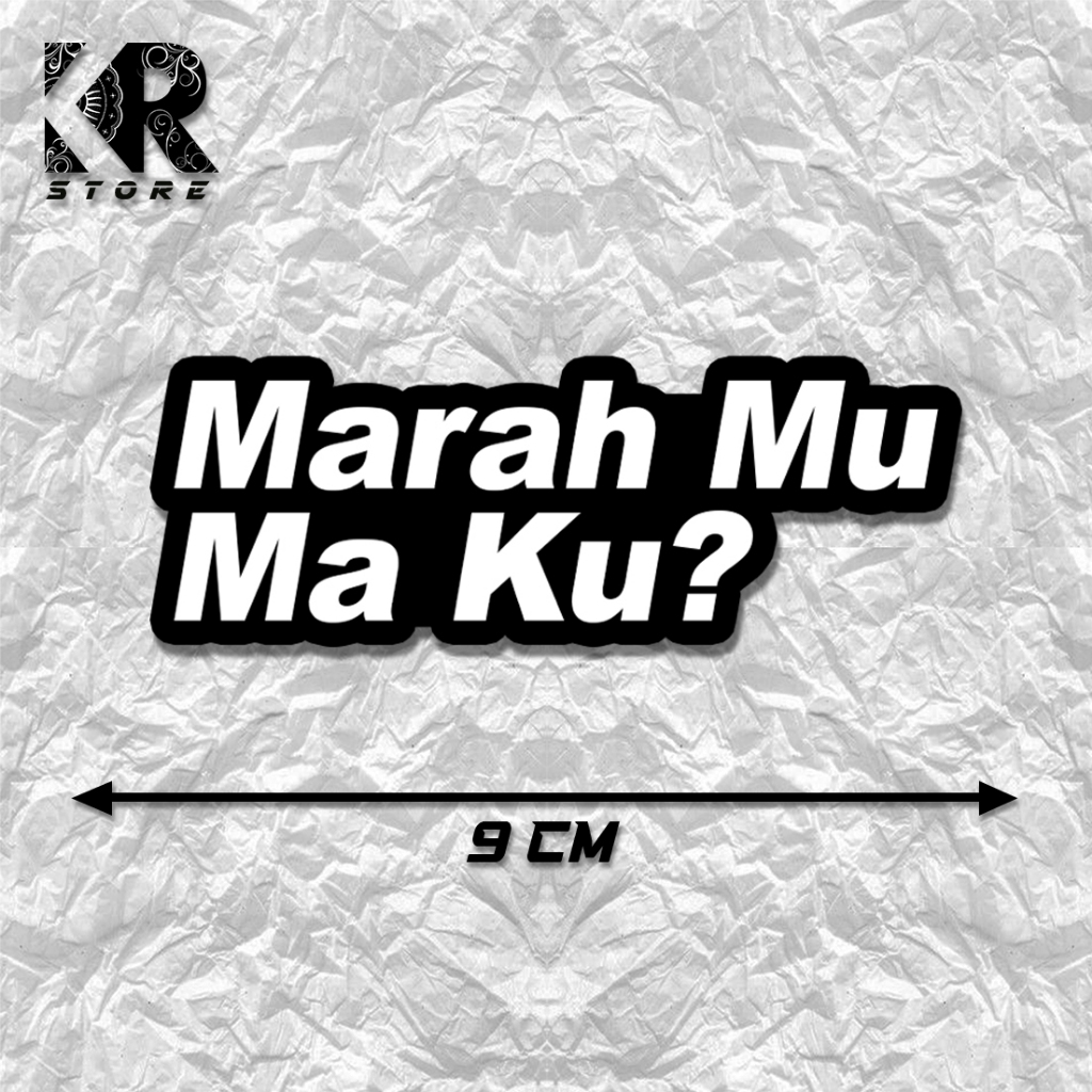 

stiker Marah Mu Ma Ku | sticker aksesoris sticker motor | sticker variasi KR STORE