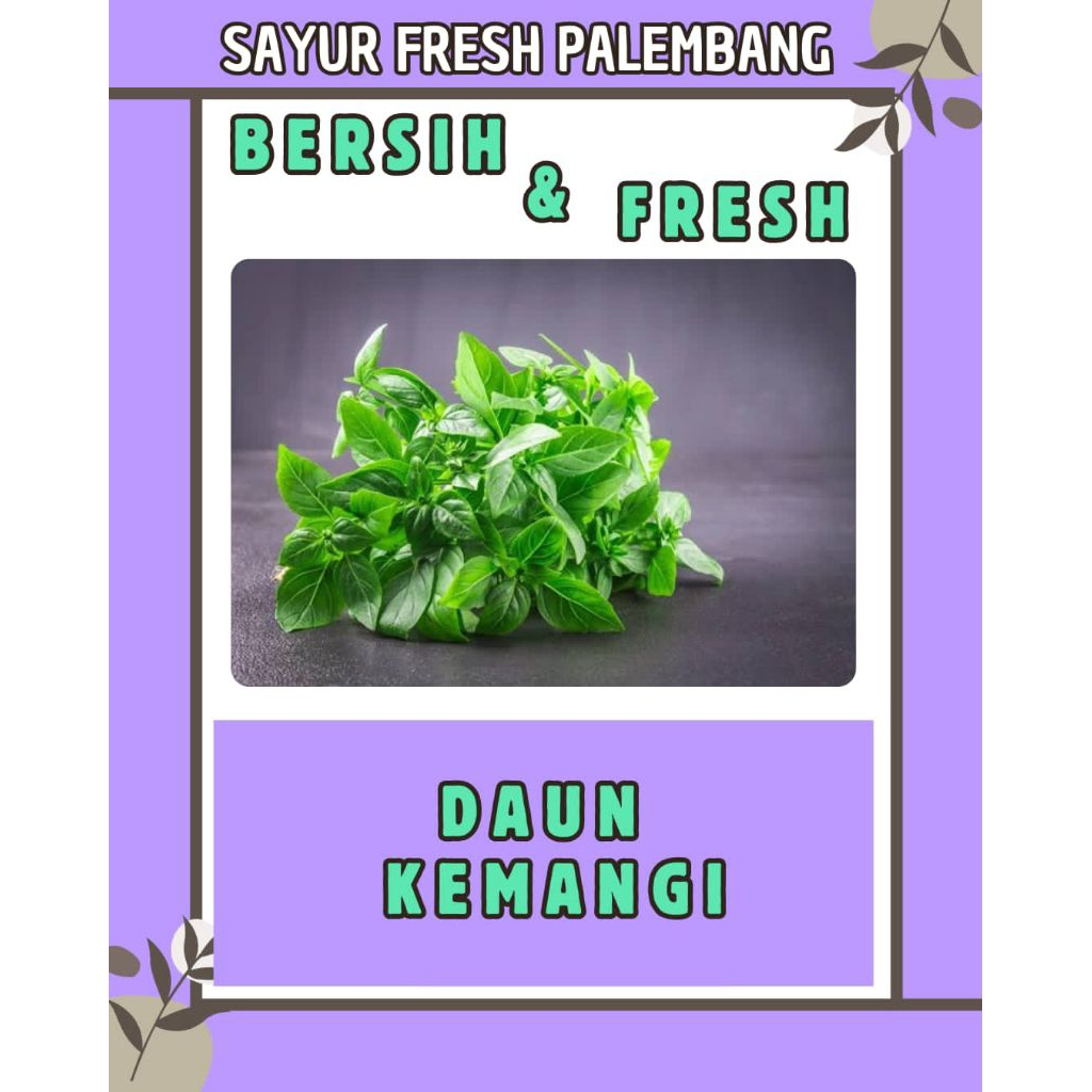 

DAUN KEMANGI FRESH & BERSIH - PALEMBANG