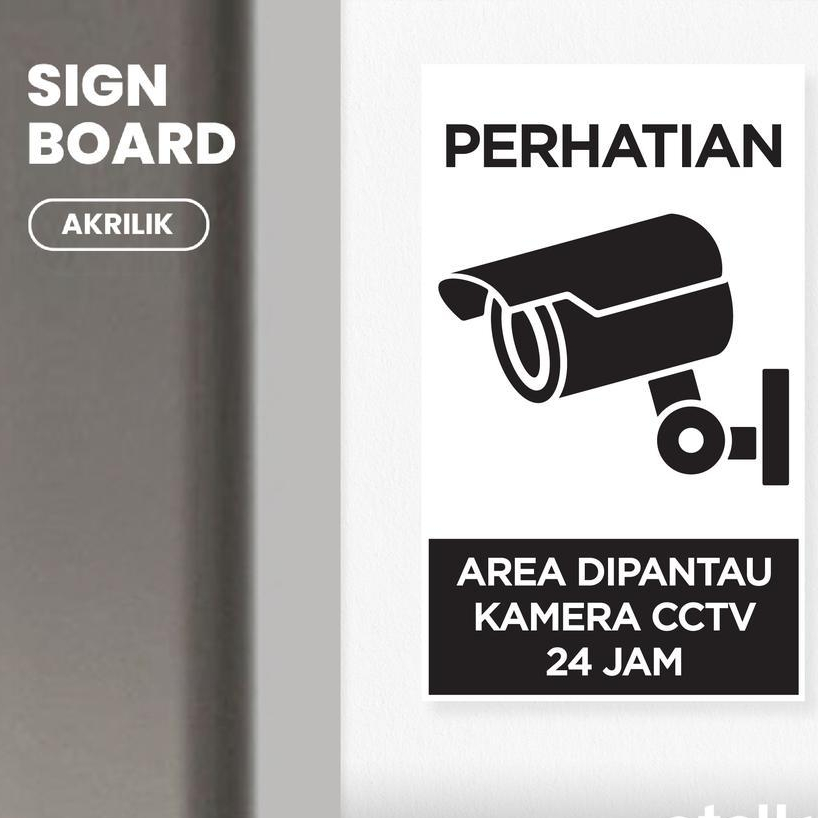 

Papan Sign Akrilik Label Perhatian 2 mm Area Dipantau Kamera Cctv 24 Jam Alat Multifungsi Signage