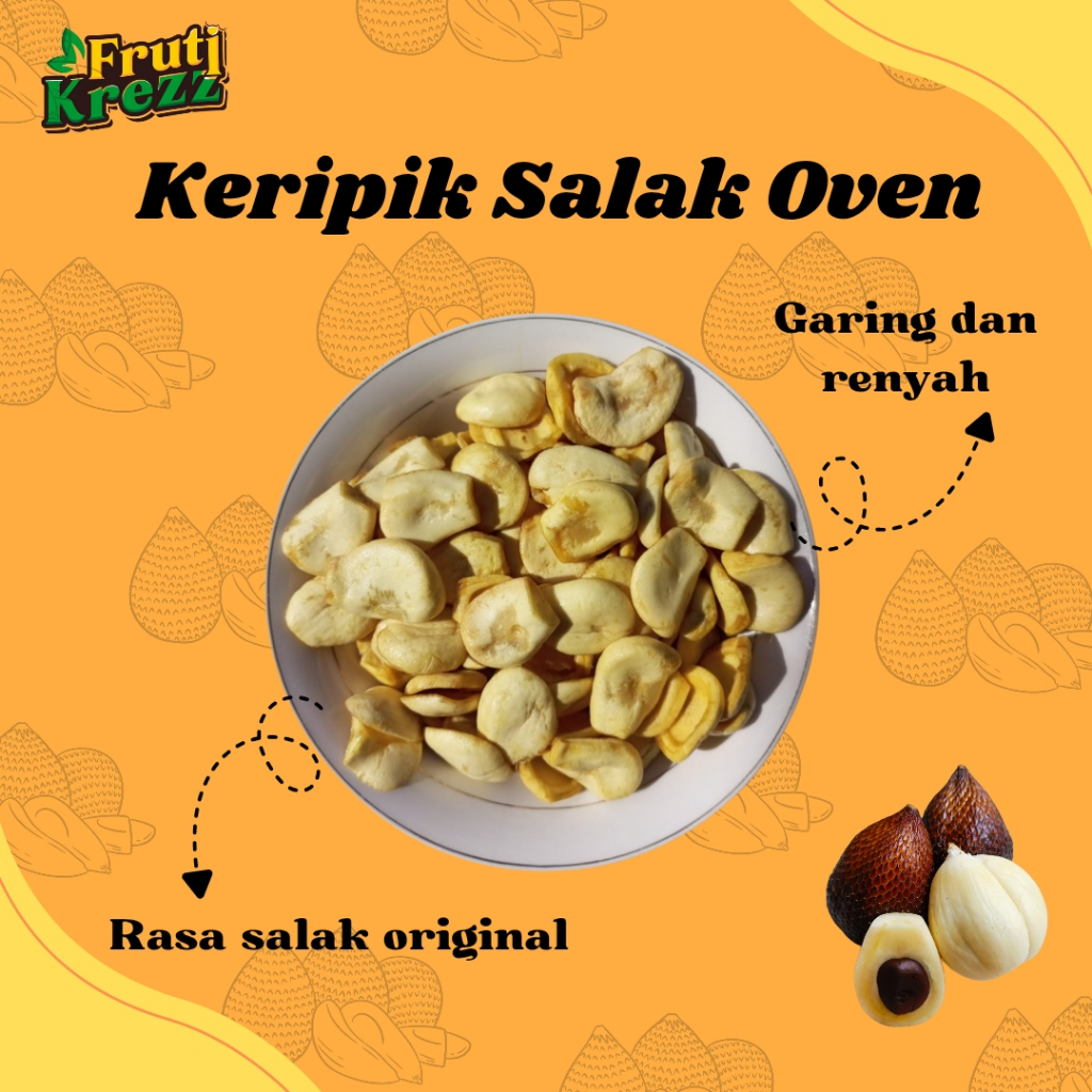 

KERIPIK BUAH SALAK OVEN GRADE A 250 GR FRUTI KREZZ_SNACK RENYAH TANPA BAHAN PENGAWET MANIS ALAMI