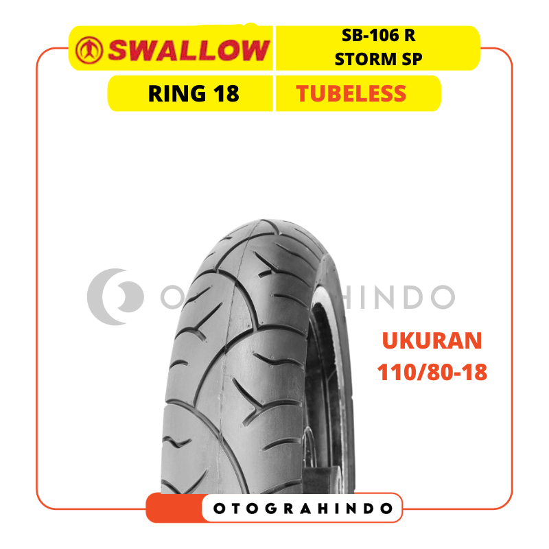 BAN LUAR SEPEDA MOTOR SWALLOW SB-106 R STORM SP UKURAN110/80-18 RING 18 TUBELESS