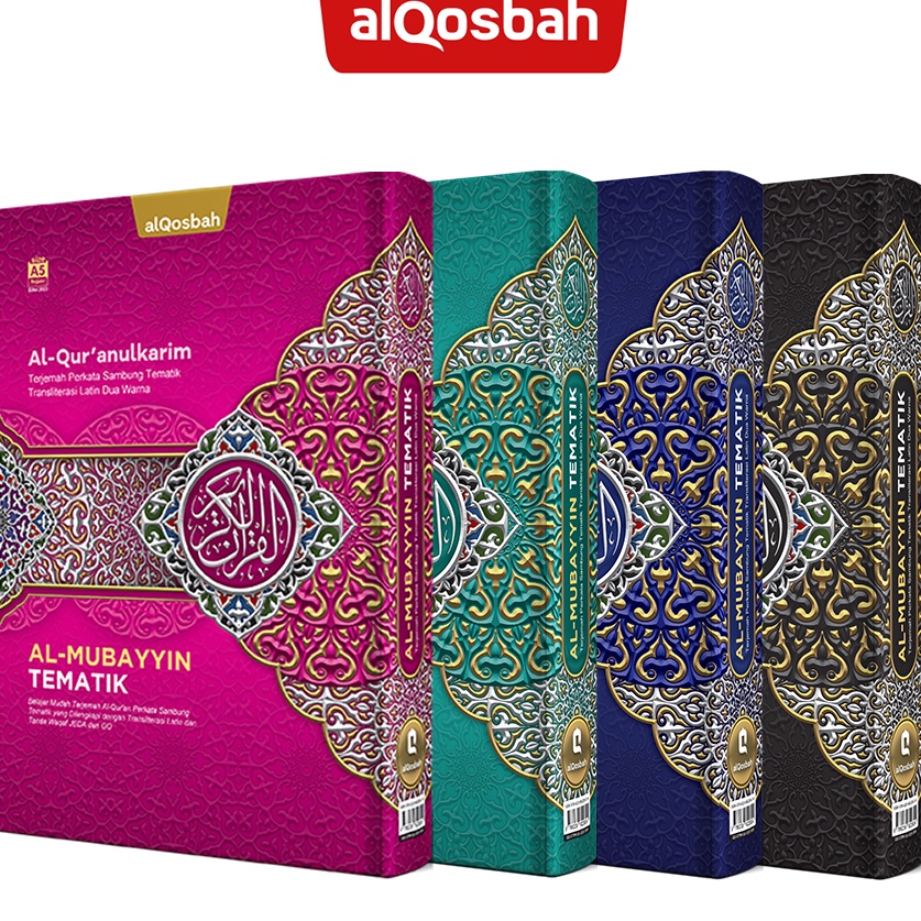 

AL QURAN Al Mubayyin Tematik Ukuran A5 AL QOSBAH KODE T1O6
