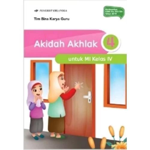 AKIDAH & AKHLAK MI KELAS.4 | ERLANGGA