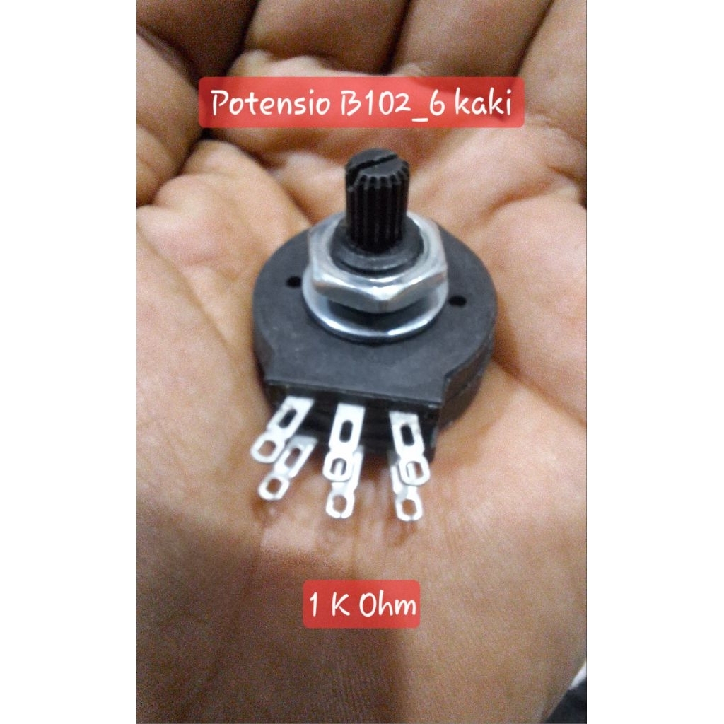 Potensio B102 1K _ 6 kaki mesin las