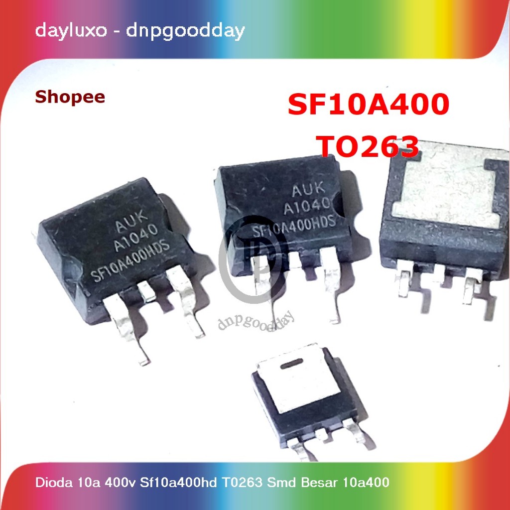 dioda 10a 400v sf10a400hd t0263 smd besar 10a400