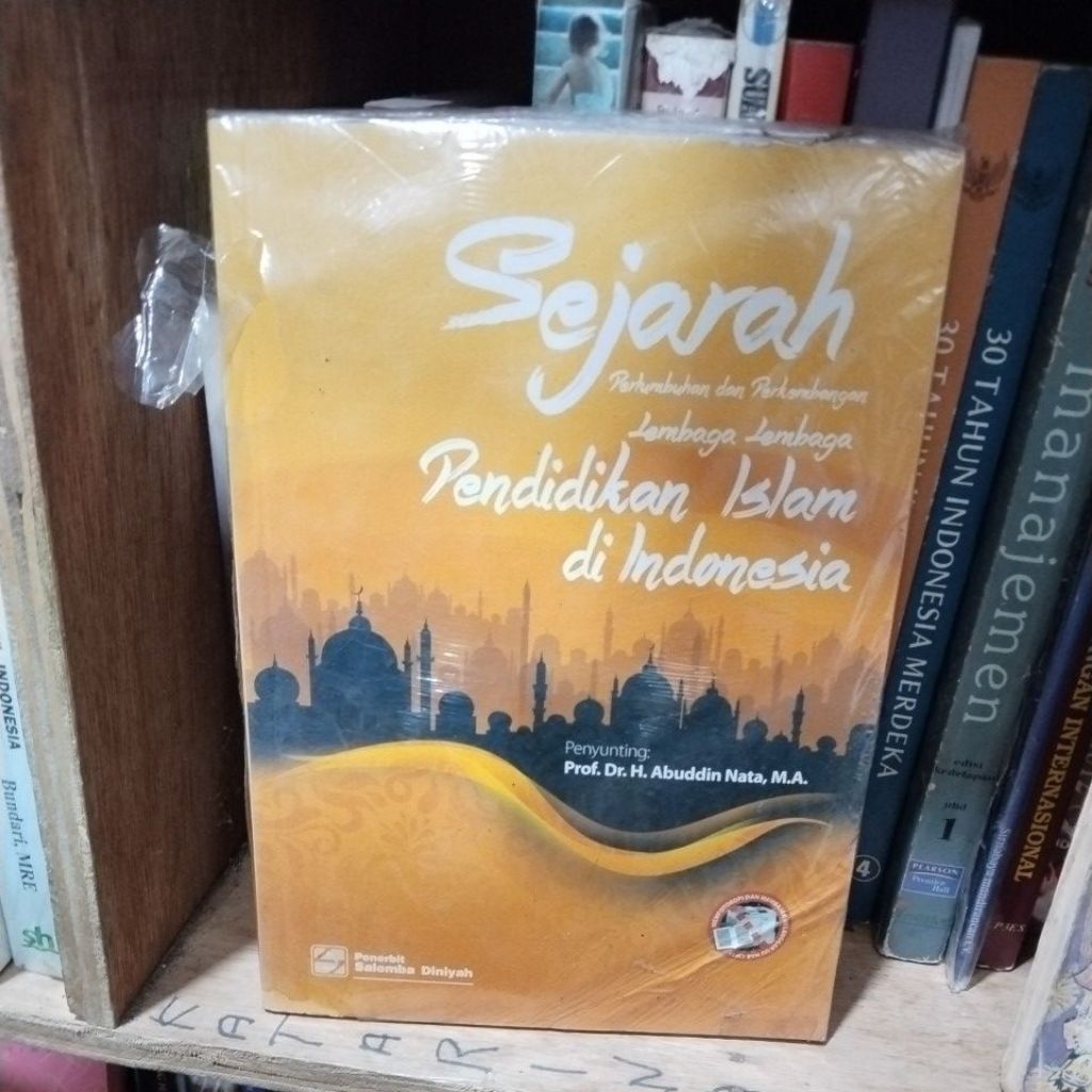 BUKU ORIGINAL SEJARAH PENDIDIKAN ISLAM DI INDONESIA