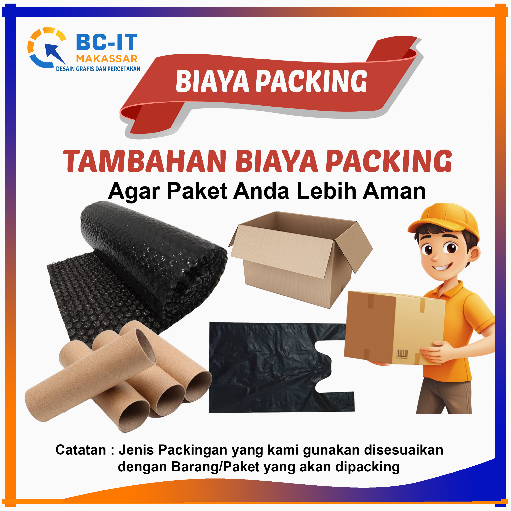 

Tambahan Biaya Packing - Extra Packing