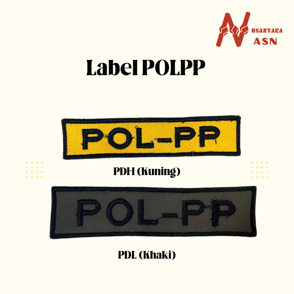 Atribut Label POLPP Bordir PDH PDL Pakaian Dinas Harian Pakaian Dinas Lapangan