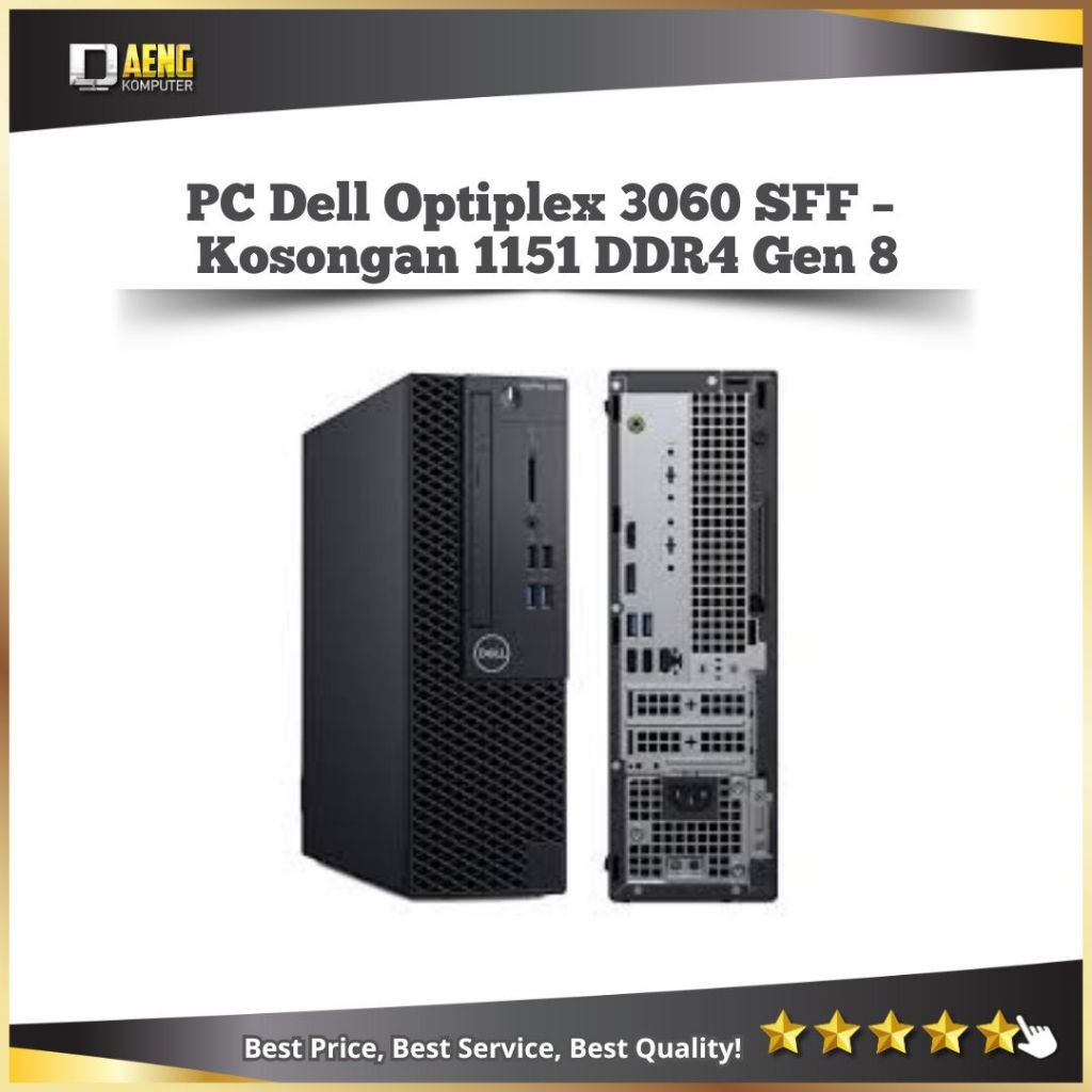 PC Dell Optiplex 3060 SFF Kosongan – Socket 1151 DDR4 Gen 8 Cocok Upgrade